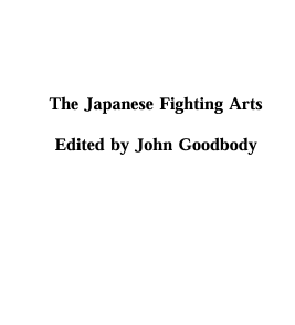 The Japanese Fighting Arts - Karate, Aikido, Kendo, Judo